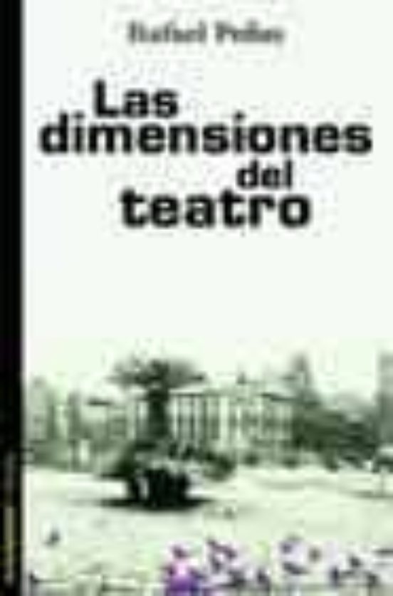 Las Dimensiones Del Teatro
