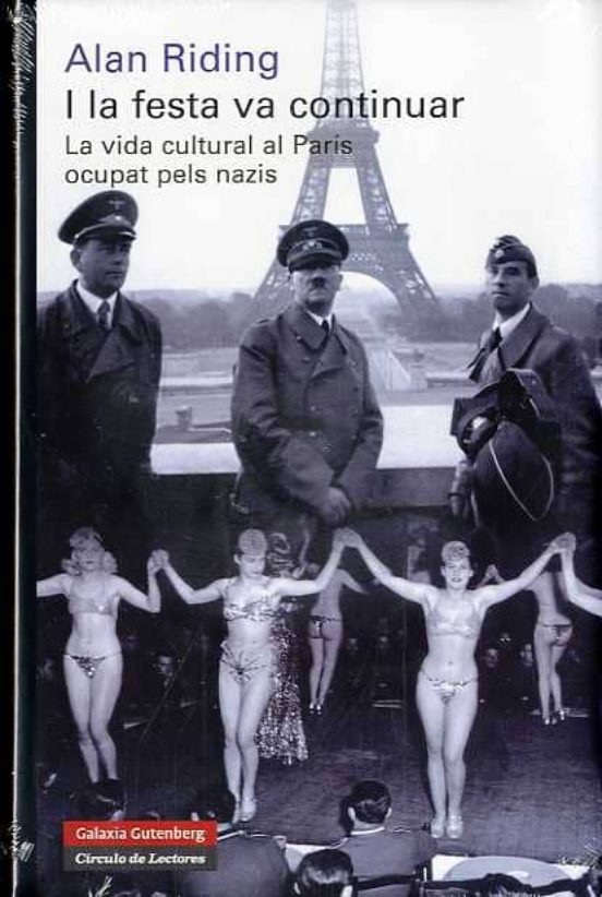 I la Festa Va Continuar: La Vida Cultural al Paris Ocupat Pels na Zis