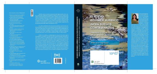 El Nuevo Régimen Jurídico De Los Suelos Contaminados