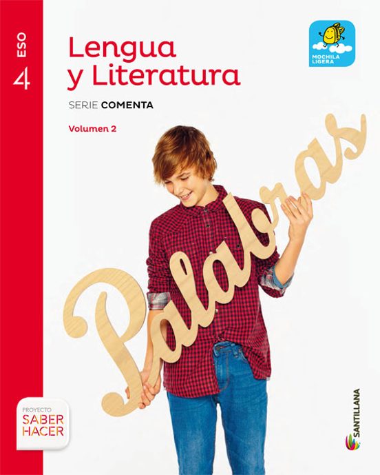 Lengua Y Literatira 4º Eso Serie Comenta Mochila Ligera Saber Hacer Ed