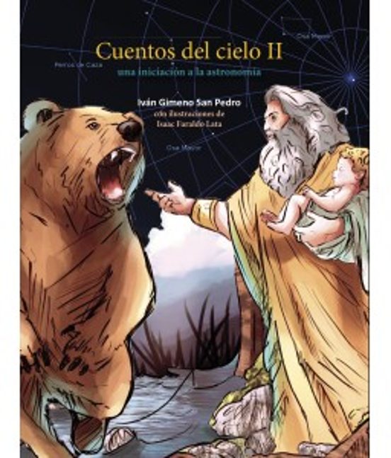 Cuentos Del Cielo Ii. Una Iniciacion A La Astronomia
