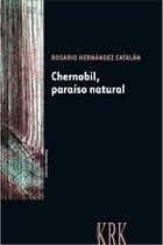 Chernobil Paraiso Natural