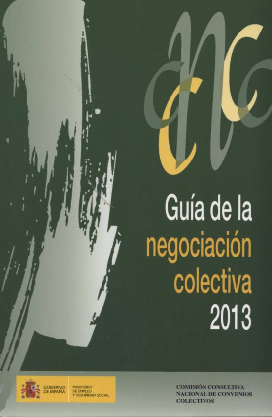 Guía De La Negociación Colectiva 2013