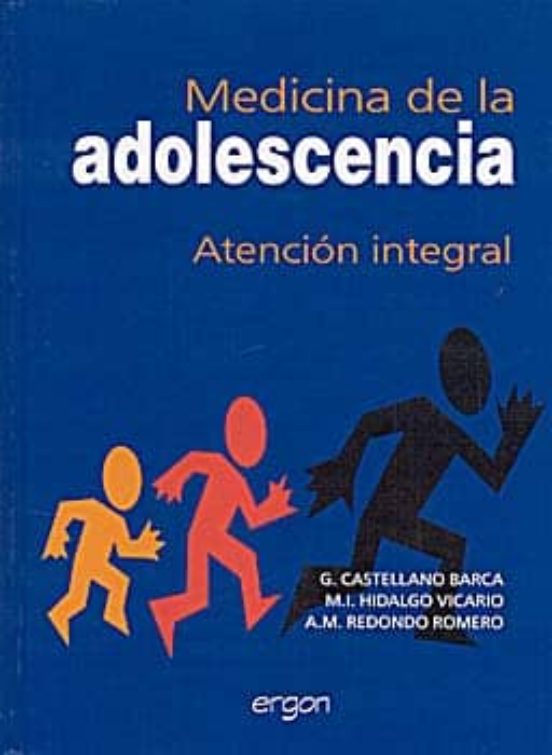Medicina De La Adolescencia: Atencion Integral