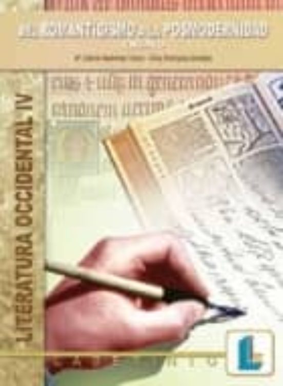 Literatura Occidental Iv: Del Romanticismo A La Posmodernidad En Sayo