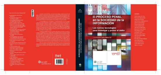 Proceso Penal En La Sociedad De La Informacion. Nuevas Tecnologia S Pa