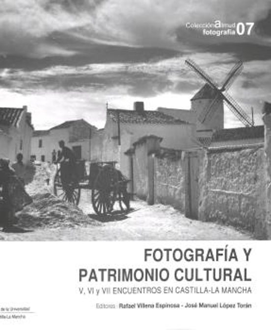 Fotografía Y Patrimonio Cultural