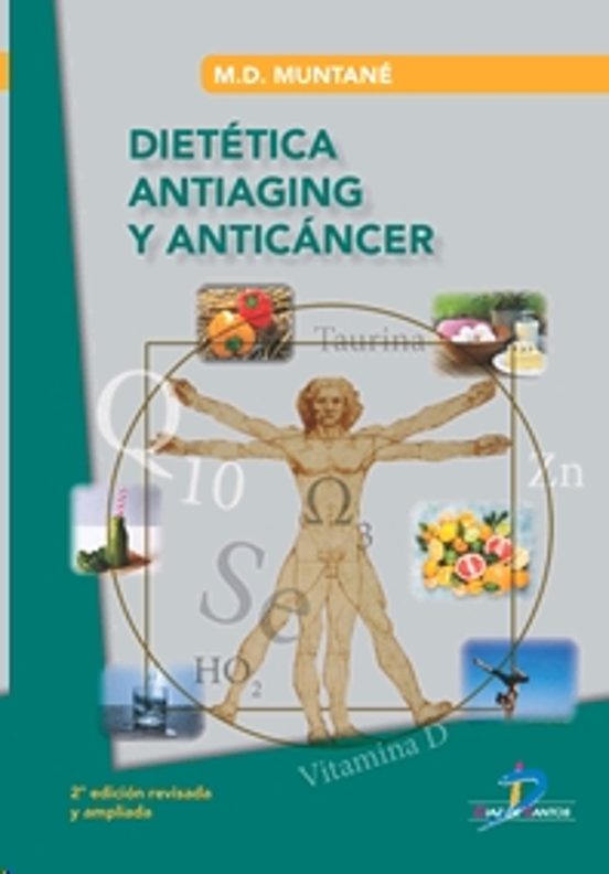 Dietética Antiaging Y Anticáncer
