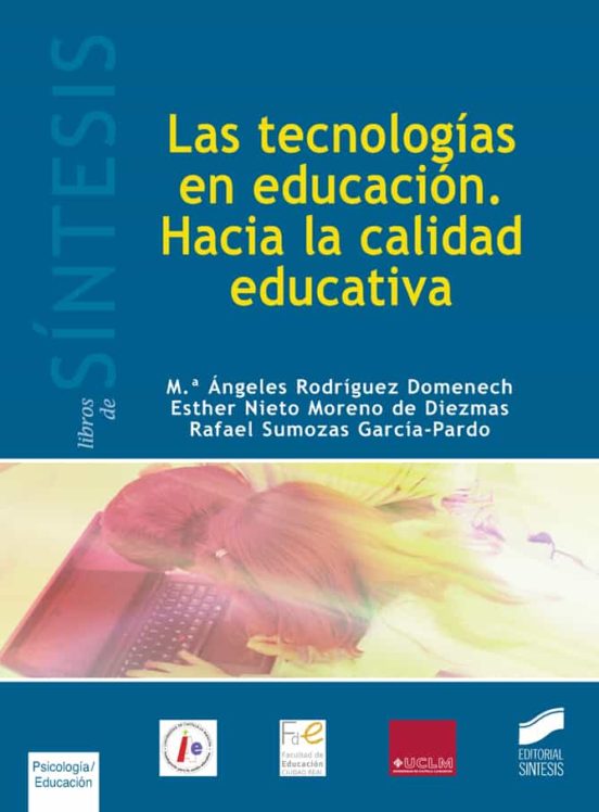Las Tecnologias en Educacion: Hacia la Calidad Educativa