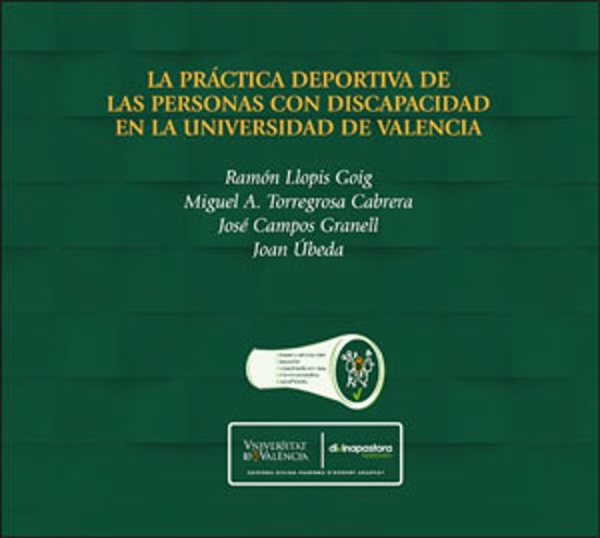 La Práctica Deportiva De Las Personas Con Discapacidad En La Universidad De Valencia