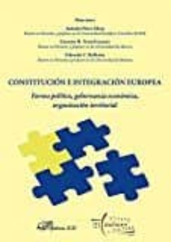Constitucion E Integracion Europea : Forma Politica Gobernan