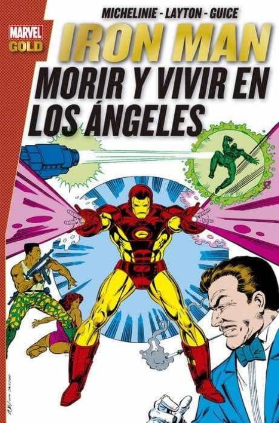 Iron Man: Morir Y Vivir En Los Angeles