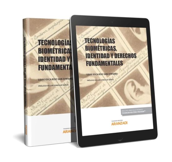 Tecnologias Biometricas Identidad Y Derecho Fundamentales