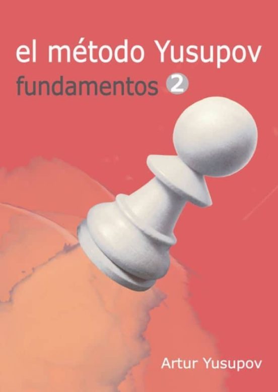 El Método Yusupov - Fundamentos 2