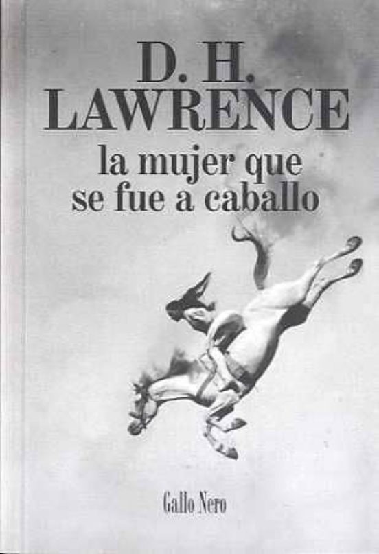 La Mujer Que Se Fue A Caballo