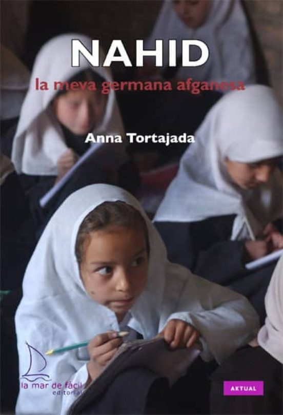 Nahid. La Meva Germana Afganesa