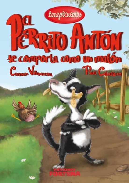 Terapicuientos 4 :el Perrito Anton Se Comporta Como Un Maton