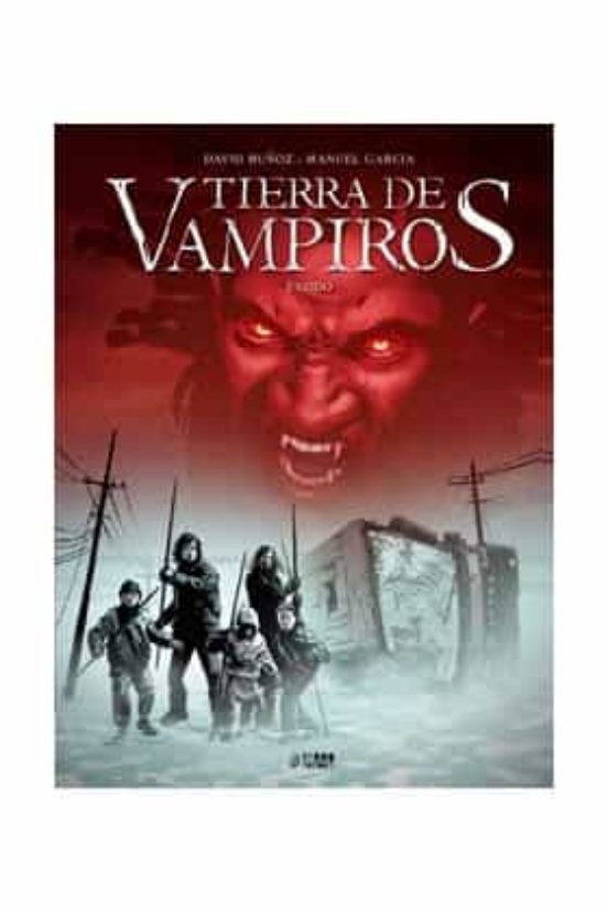 Tierra De Vampiros: Éxodo