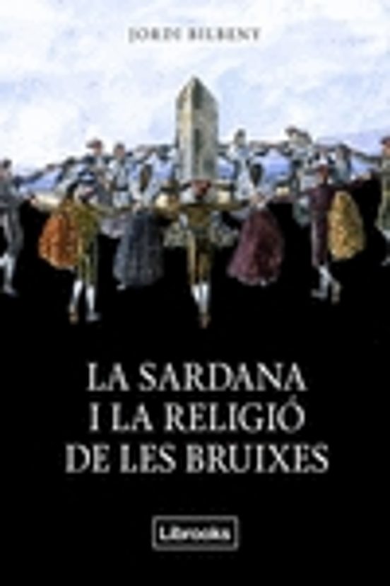 La Sardana I La Religió De Les Bruixes