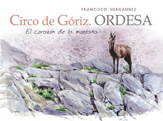 Circo De Goriz. Ordesa: El Corazon De La Montaña