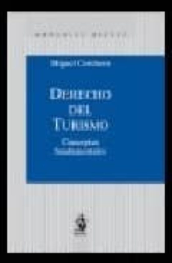Derecho Del Turismo. Conceptos Fundamentales
