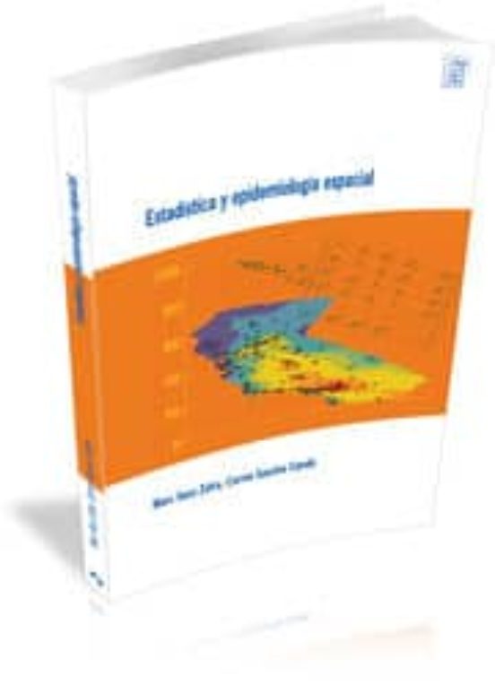 Estadística Y Epidemiología Espacial