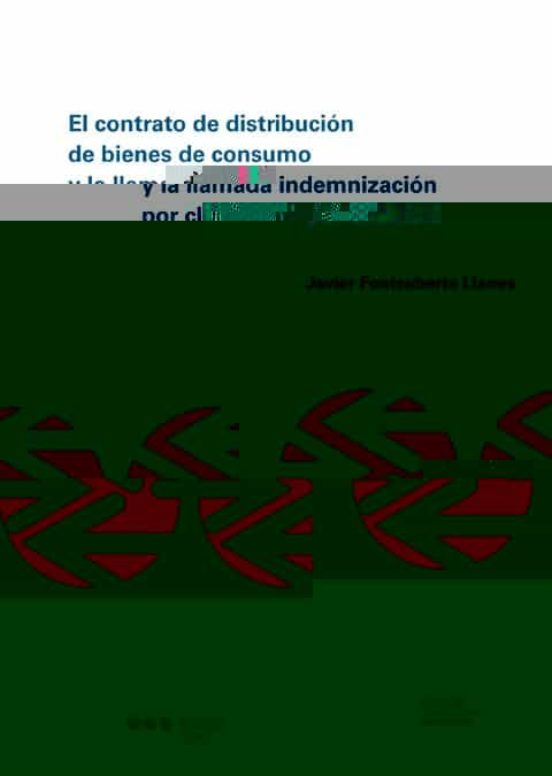 Contrato De Distribucion De Bienes De Consumo Y La Llamada Indemn Izac