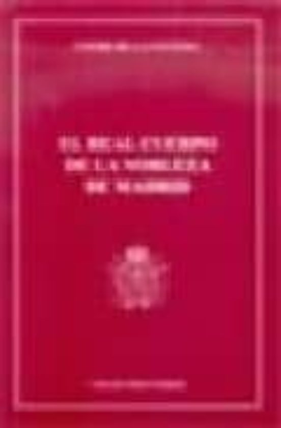 El Real Cuerpo De La Nobleza De Madrid