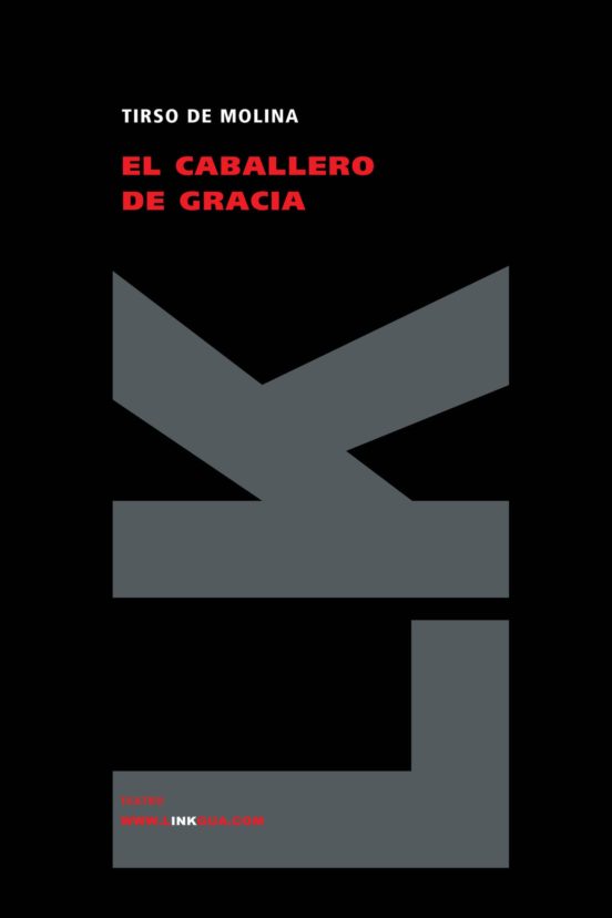 El Caballero De Gracia