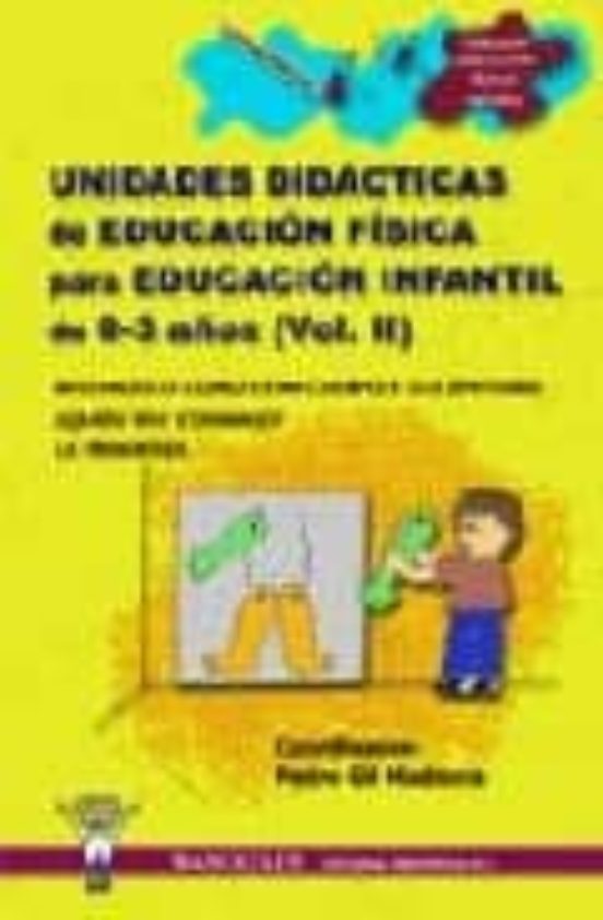 Educacion Fisica Para Educacion Infantil De 0 A 3 Años : Unid