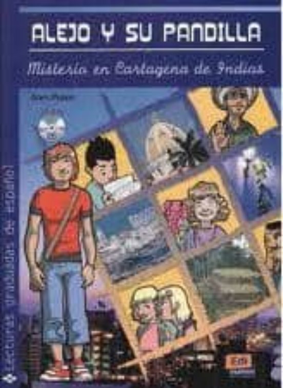 Alejo Y Su Su Pandilla Nivel 3 - Misterio En Cartagena De Indias