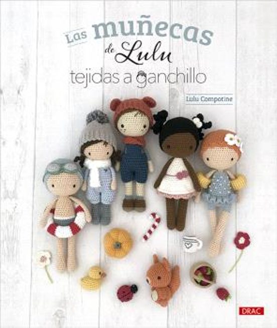 Las Muñecas De Lulu Tejidas A Ganchillo