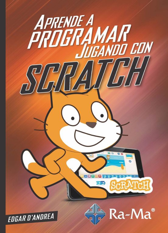 Aprende A Programar Jugando Con Scratch