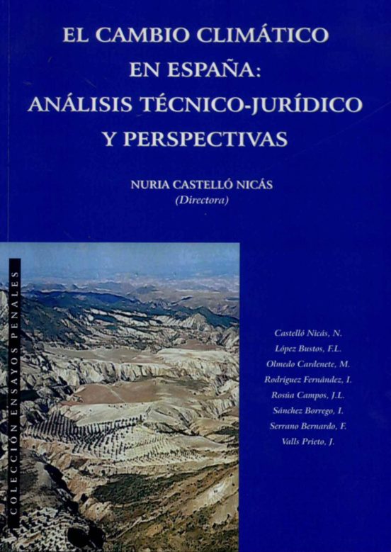 El Cambio Climático En España. Análisis Técnico-jurídico Y Perspectivas