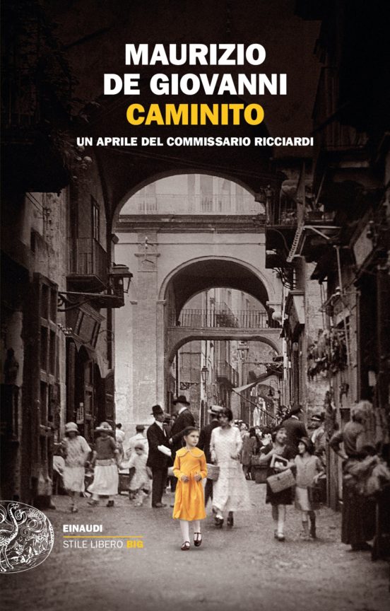 Caminito. Un Aprile del Commissario Ricciardi