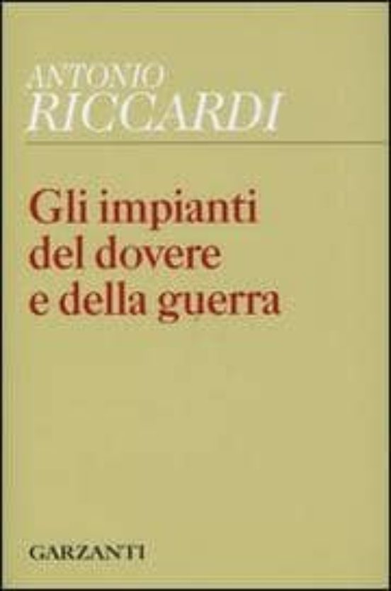 Gli Impianti del Dovere e Della Guerra