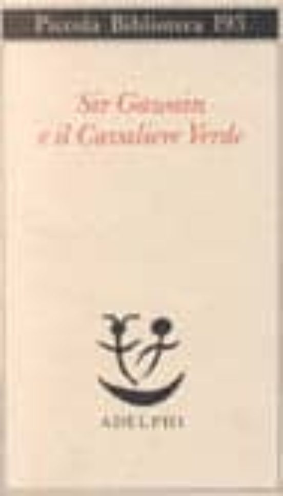 Sir Gawain E Il Cavaliere Verde