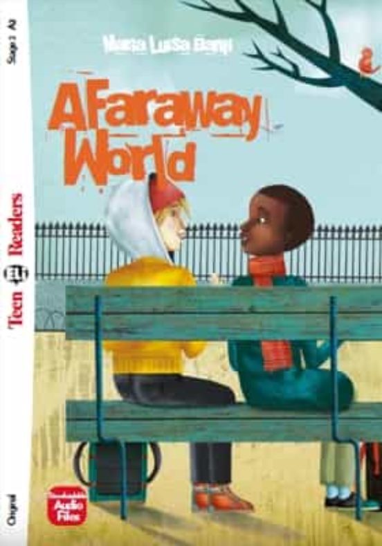 A Faraway World Tr2. Teen Eli Readers - Stage 2 - A2