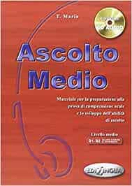 Ascolto Medio. Con Cd
