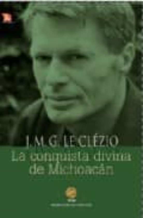 La Conquista Divina De Michoacan