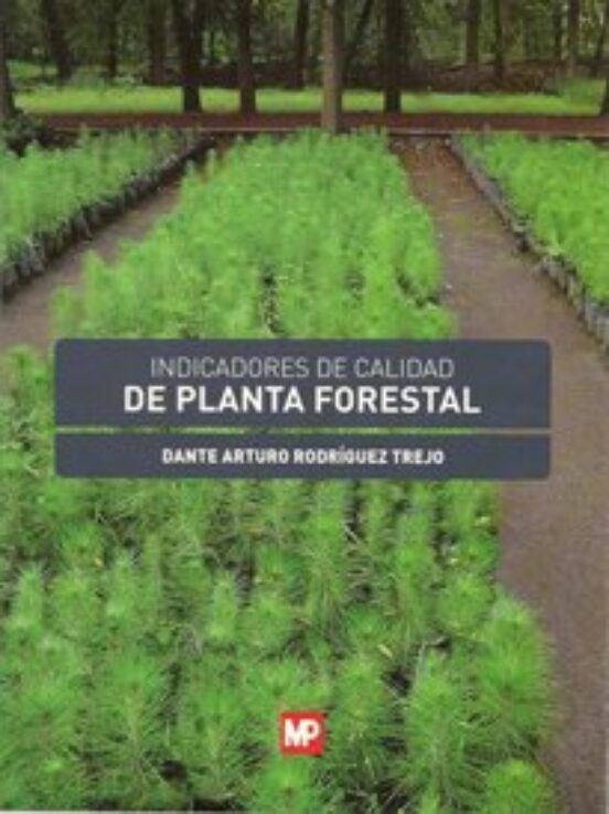 Indicadores De Calidad De Planta Forestal