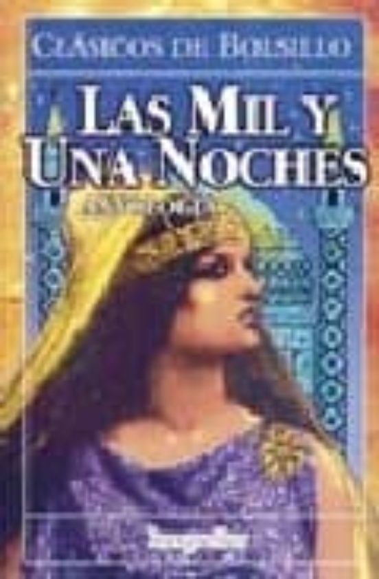 La Mil Y Una Noches: Antologia