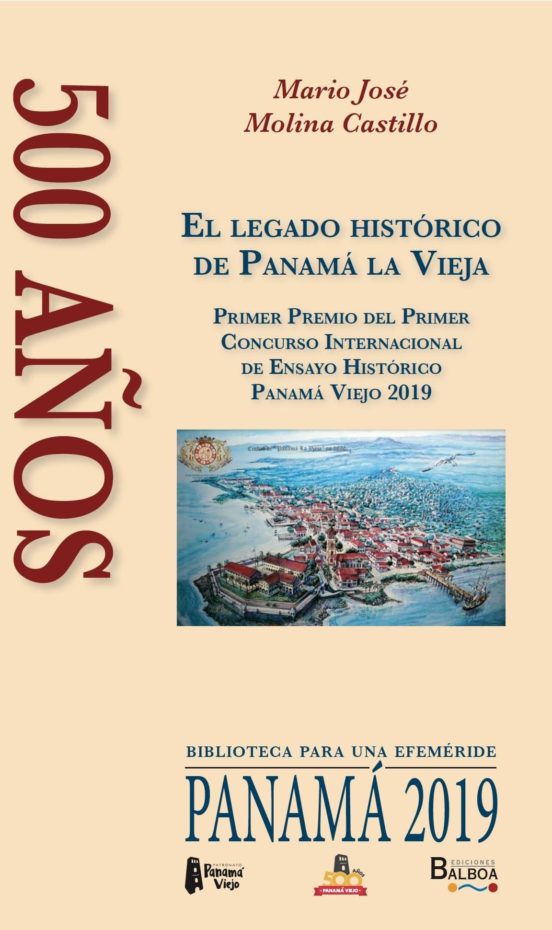 500 Años El Legado Histórico De Panamá