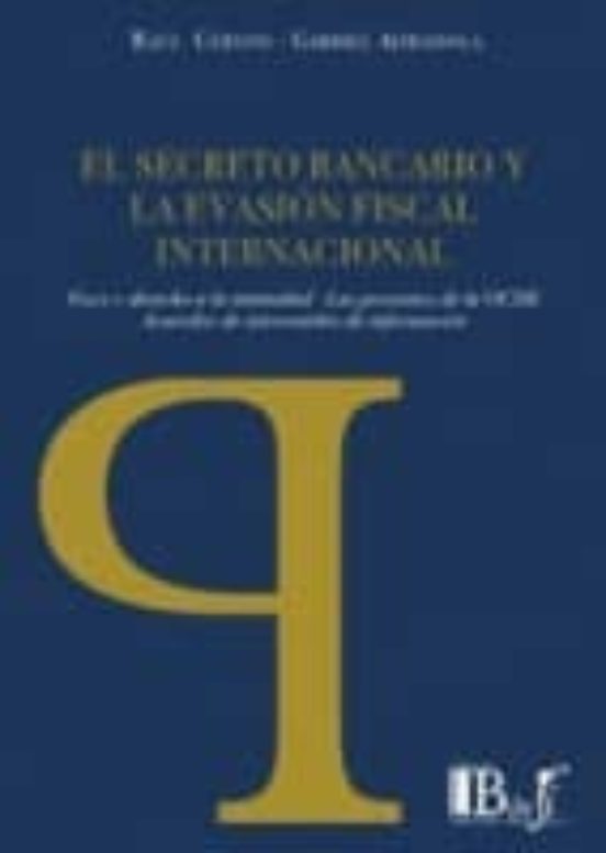 El Secreto Bancario Y La Evasion Fiscal Internacional