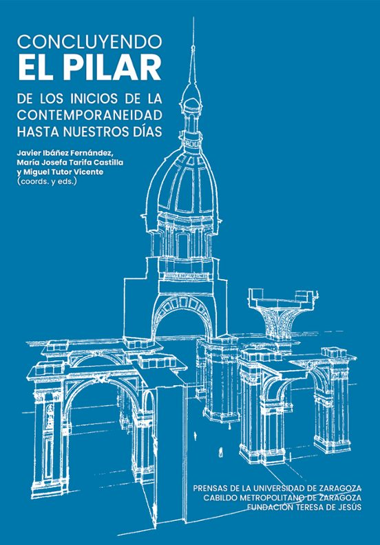 Concluyendo el Pilar. De los inicios de la Contemporaneidad hasta nuestros días