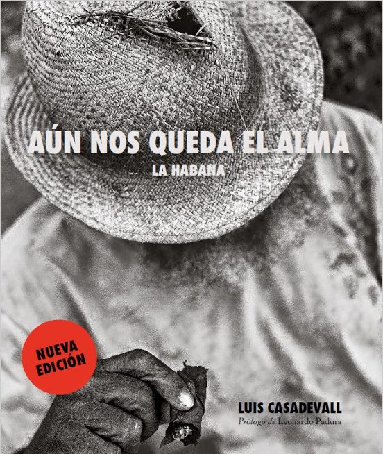 Aún Nos Queda El Alma. La Habana