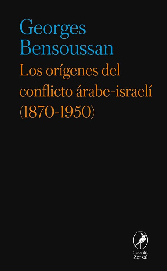 Los Orígenes Del Conflicto Árabe-israelí
