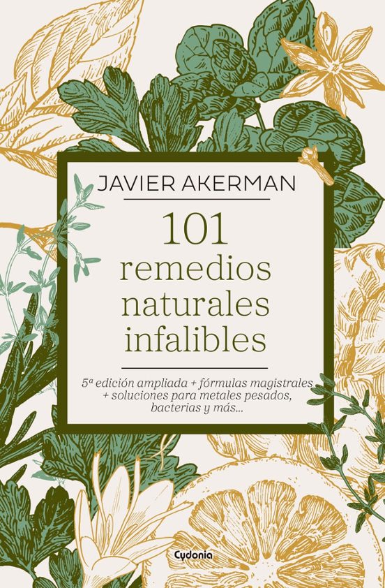 101 Remedios Naturales Infalibles