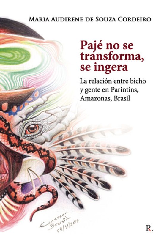 Pajé No Se Transforma Se Ingera