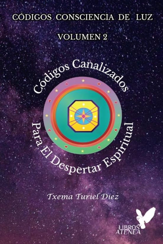 Codigos Consciencia De Luz. Volumen 2